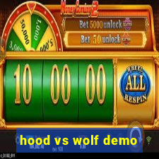 hood vs wolf demo